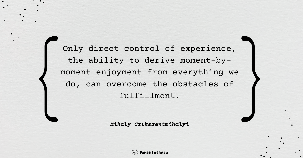 mihaly csikszentmihalyi quote, flow quote
