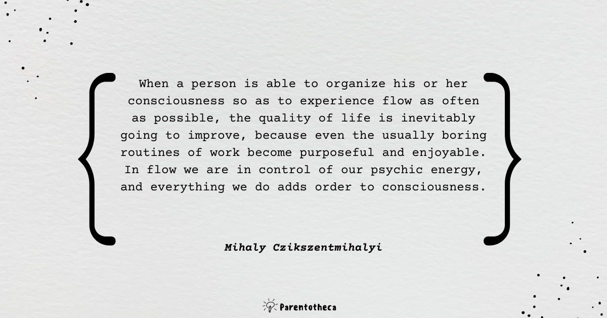 mihaly csikszentmihalyi quote, flow quote