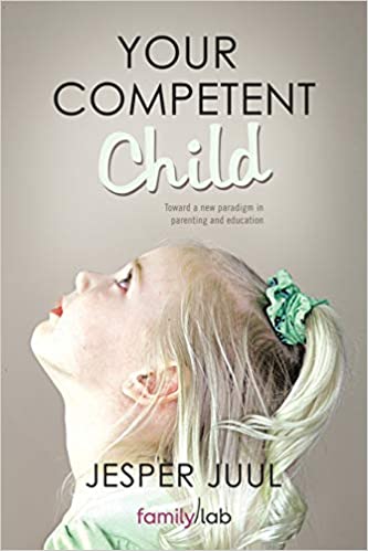 your competent child jesper juul