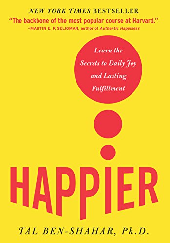 happier tal ben-shahar book summary