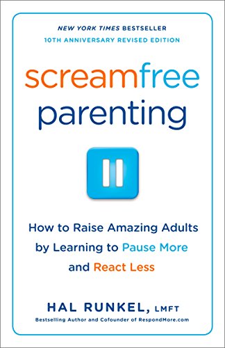 screamfree parenting book summary