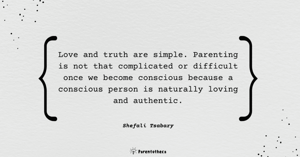 the conscious parent shefali tsabary quote