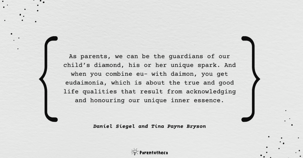 The Yes Brain Child. Dan Siegel and Tina Payne Bryson quote