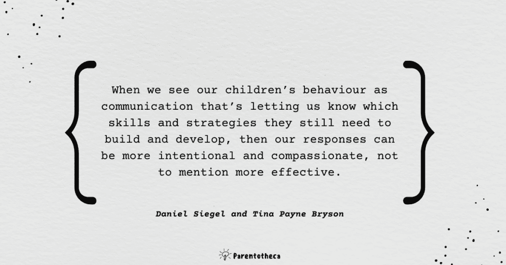 The Yes Brain Child. Dan Siegel and Tina Payne Bryson quote