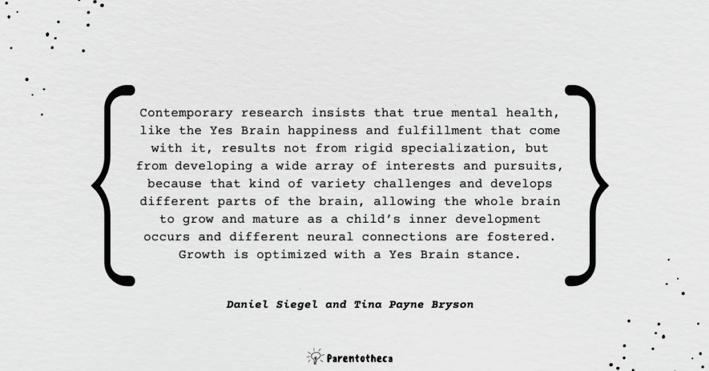 The Yes Brain Child. Dan Siegel and Tina Payne Bryson quote