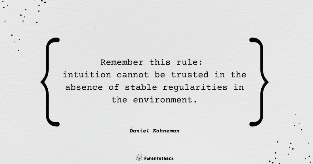 Daniel Kahneman quote thinking fast and slow