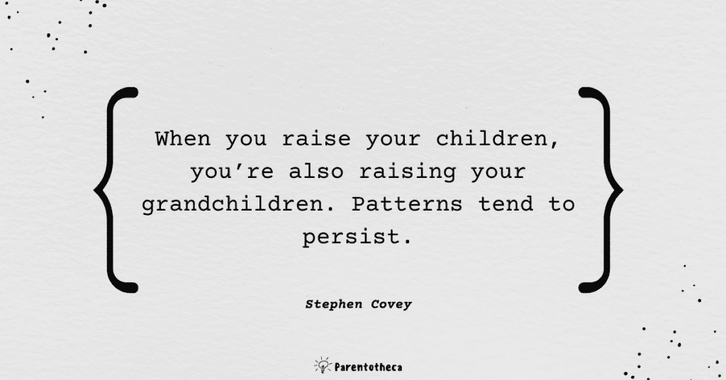 7 habits of highly effective families stephen covey quote