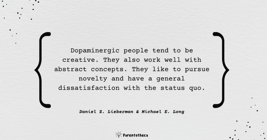 the molecule of more quote, quote about dopamine