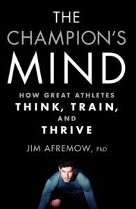 The Champion's mind Jim Afremow book summary
