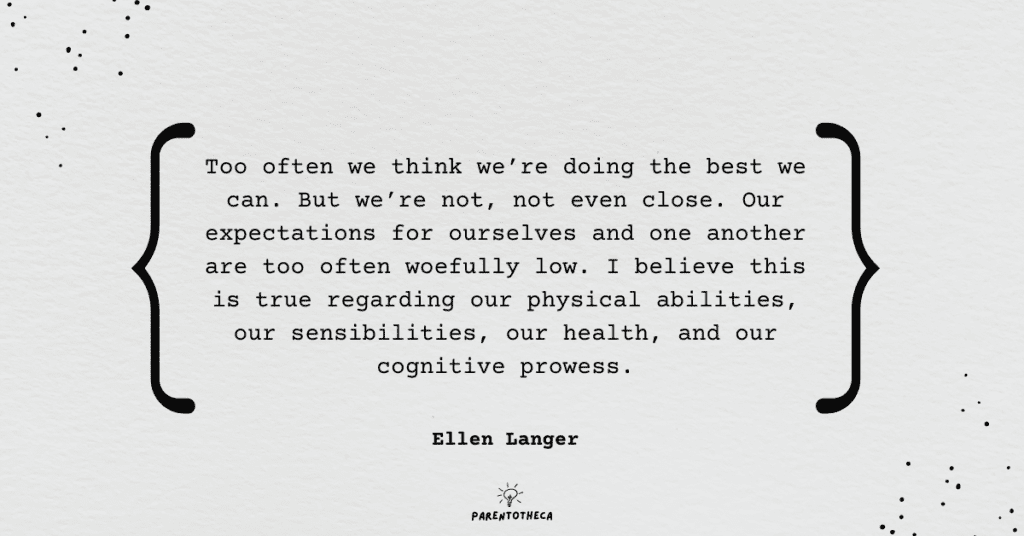 The Mindful Body Ellen Langer quote
