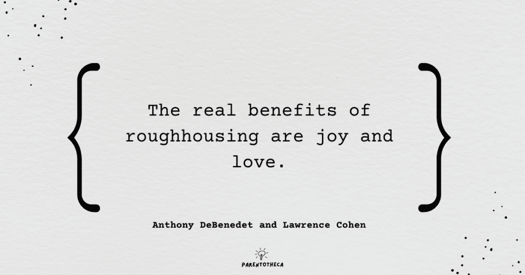The art of roughhousing book summary