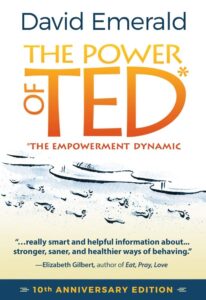 The Power of TED. The Empowerment Dynamic. David Emerald. Book Summary