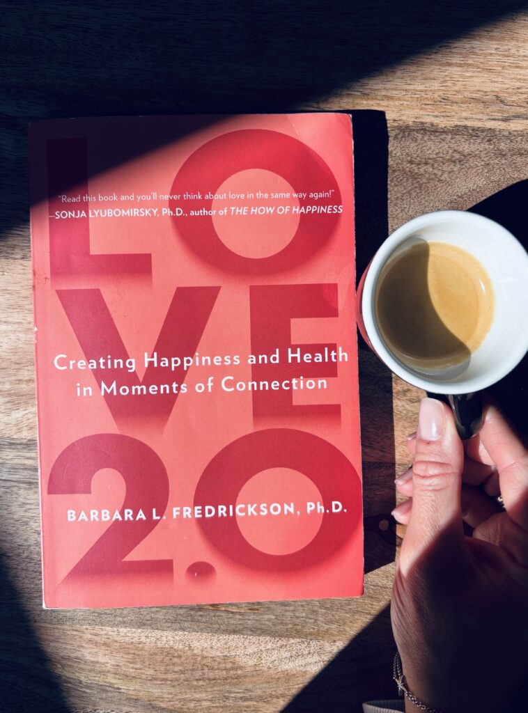 barbara fredrickson love 2.0 book summary